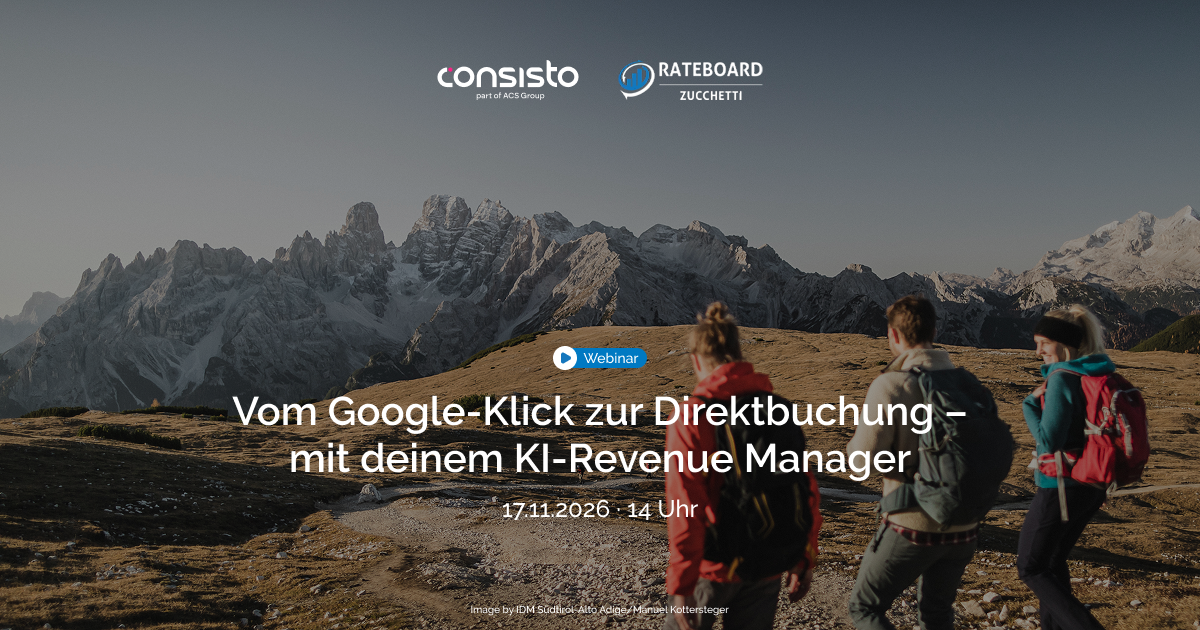 Banner Live Webinar: Vom Google-Klick zur Direktbuchung mit deinem KI-Revenue Manager. Consisto und RateBoard. Banner Live Webinar: Vom Google-Klick zur Direktbuchung mit deinem KI-Revenue Manager. Consisto und RateBoard.